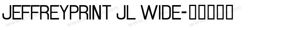 JeffreyPrint JL Wide字体转换